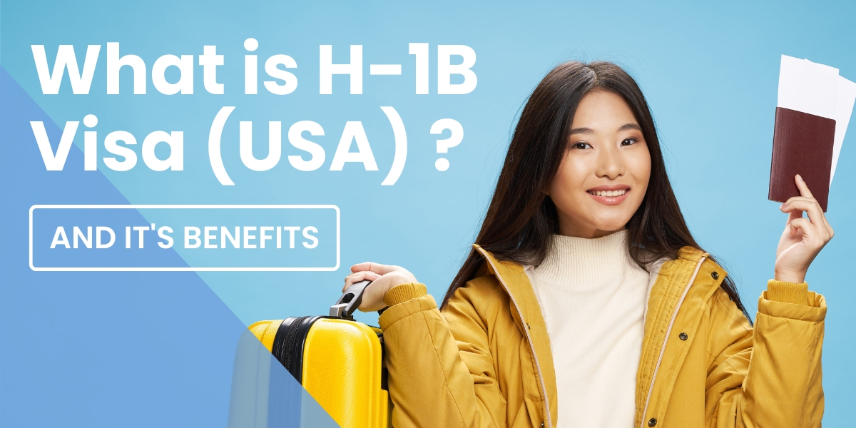 What Is H1 B Visa